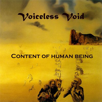 Voiceless Void: "Content Of Human Being" – 2003
